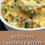 Mixed veg casserole pin