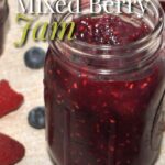 mixed berry jam.
