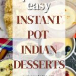 instant pot indian desserts pin.