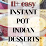 instant pot indian desserts pin.