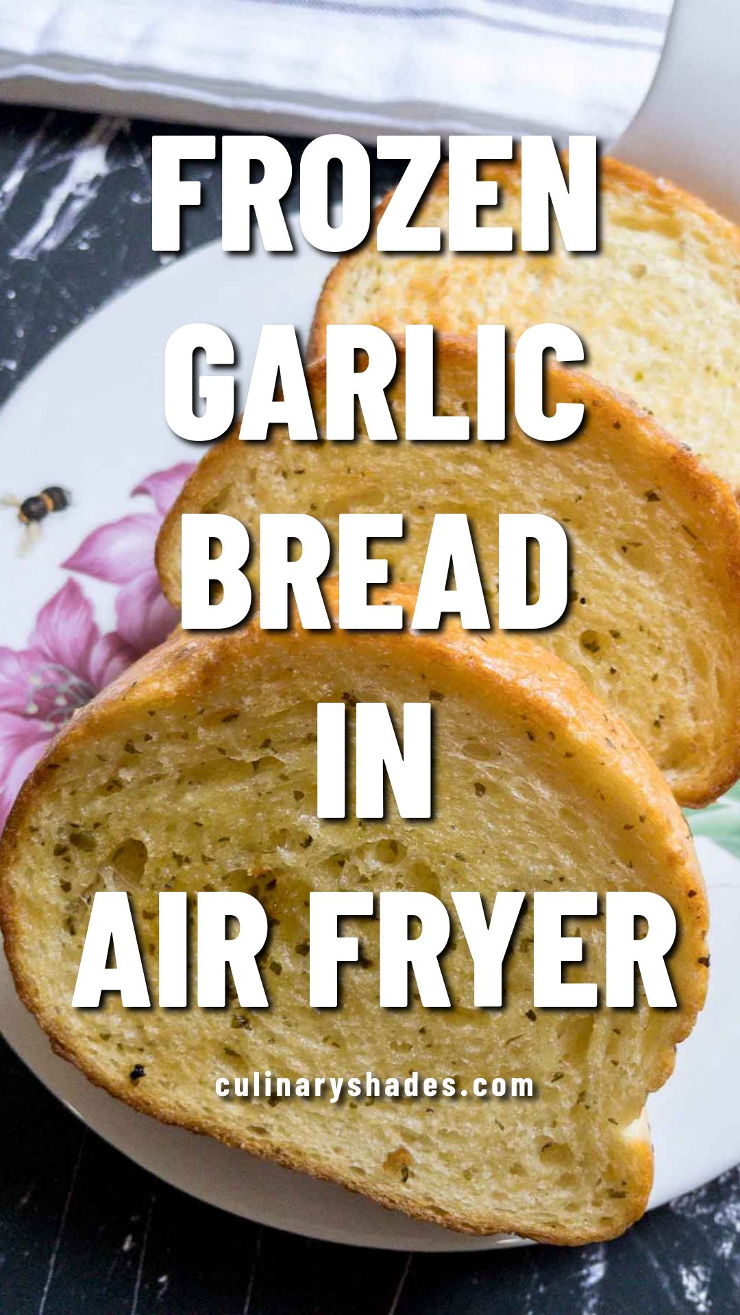 frozen garlic bread made in air fryer.