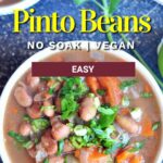 Instant Pot Pinto Beans Soup.