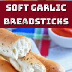 Garlic Bread sticks.