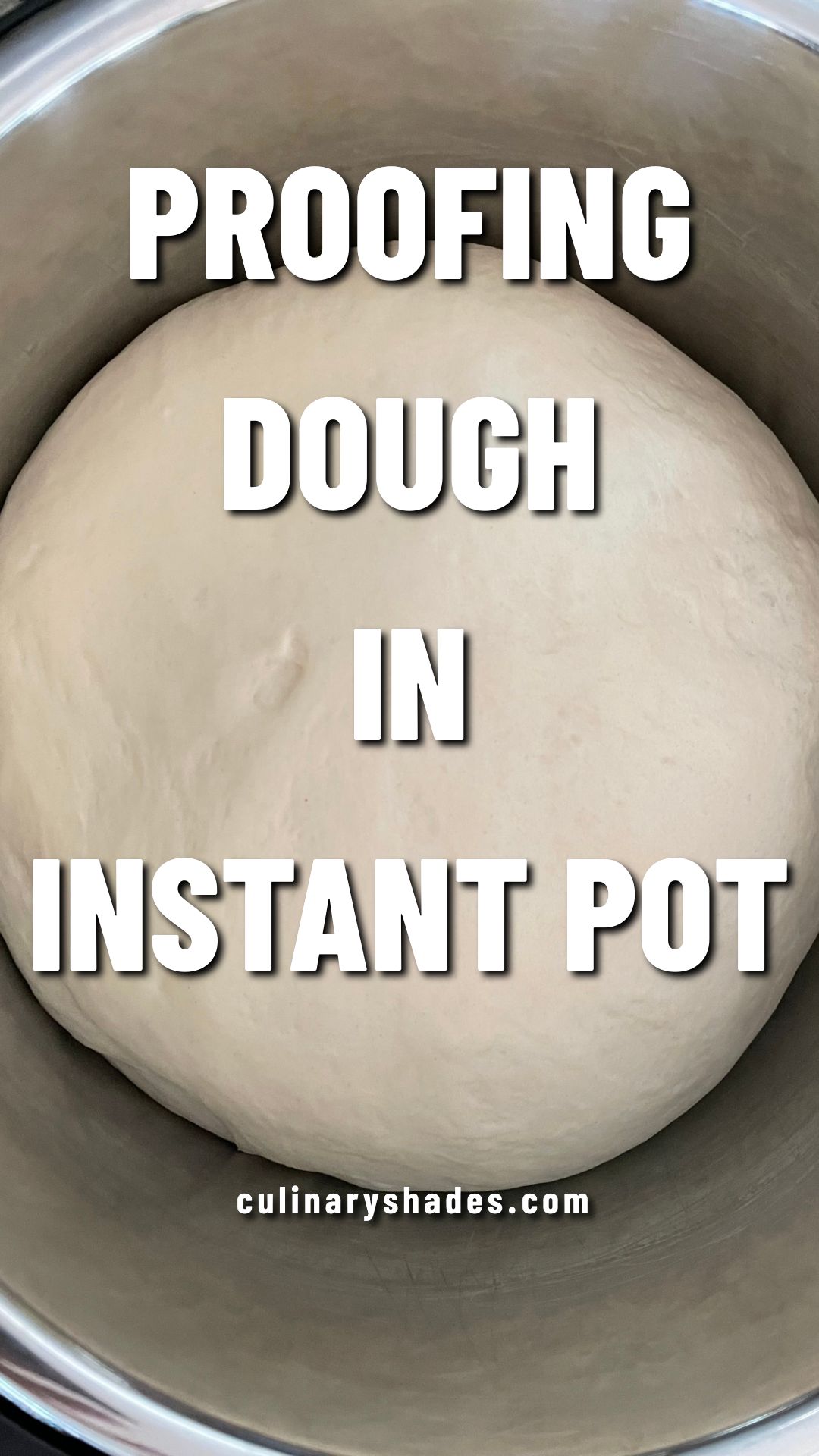 proofing dough in instant pot.