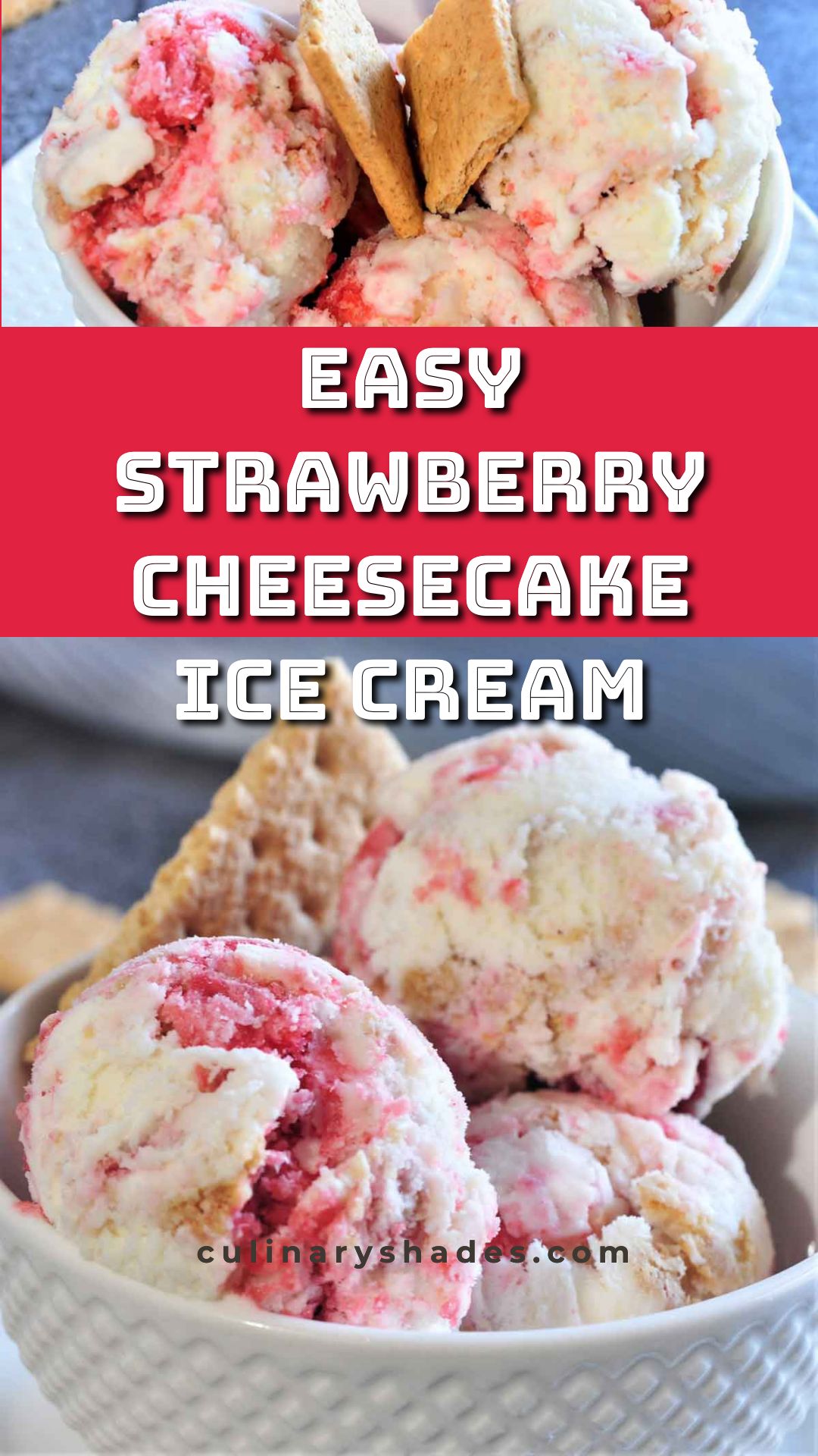 Strawberry Cheesecake Ice Cream - Culinary Shades