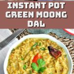 Green moong dale in serving bowl.