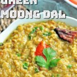Green moong dale in serving bowl.