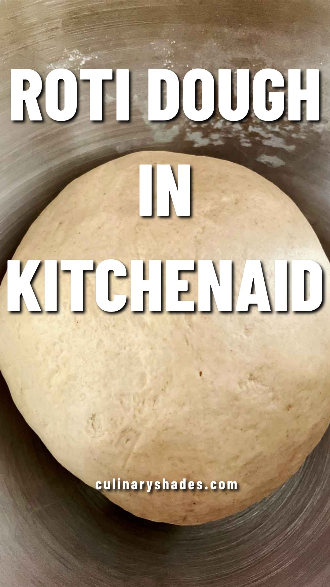 Roti dough in a stand mixer bowl.