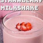 strawberry milkshake.